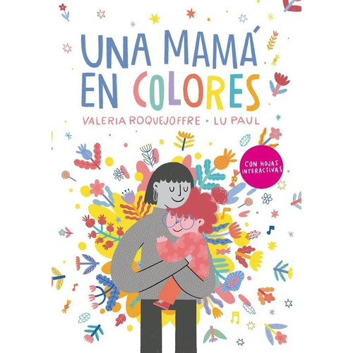 Libro Una Mamá En Colores - Valeria Roquejoffre - Ateneo