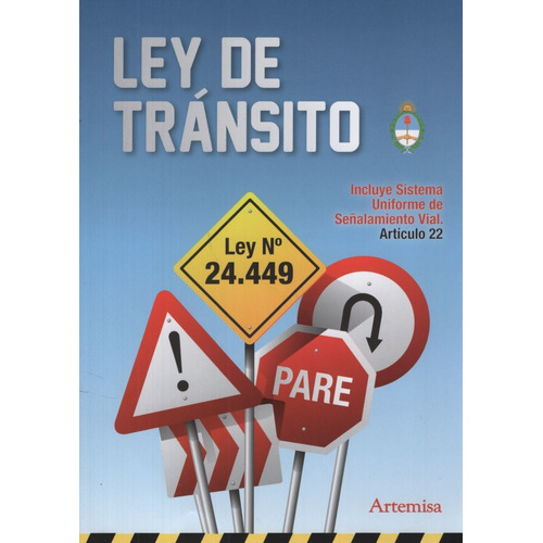 Ley De Transito Nº 24449, de No Aplica. Editorial Artemisa, tapa blanda en español