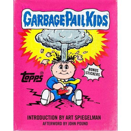 Garbage Pail Kids, De The Topps Company Inc. Editorial Abrams Comicarts, Tapa Dura En Inglés, 2012