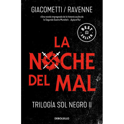 La Noche Del Mal (trilogia Sol Negro 2), De Eric Giacometti. Editorial Debolsillo, Tapa Blanda En Español