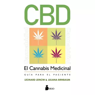 Cbd. El Cannabis - Medicinal Leonard Leinow