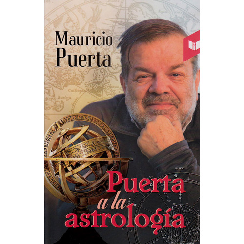 Puerta A La Astrología: Puerta A La Astrología, De Mauricio Puerta. Editorial Círculo De Lectores, Tapa Blanda, Edición 1 En Español, 2011