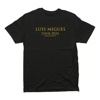 Playera Luis Miguel Tour 2024 Perme Urban - Ciudades Y Fecha