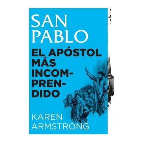 San Pablo El Apostol Mas Incomprendido