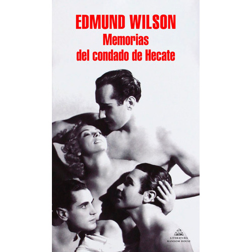 Memorias Del Condado De Hecate, De Wilson, Edmund. Serie Random House Editorial Literatura Random House, Tapa Blanda En Español, 2022