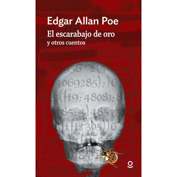 El Escarabajo De Oro Y Otros Cuentos - Edgar Allan Poe