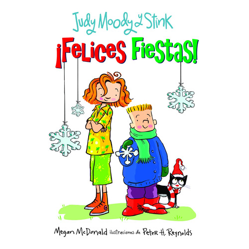 Judy Moody y Stink felices fiestas, de MCDONALD, MEGAN. Serie Ficción Infantil Editorial ALFAGUARA INFANTIL, tapa blanda en español, 2021