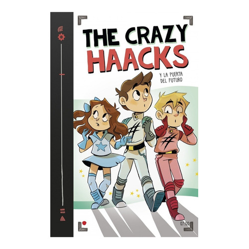 Cray Haacks Y La Puerta Del Futuro, The - The Crazy Haacks