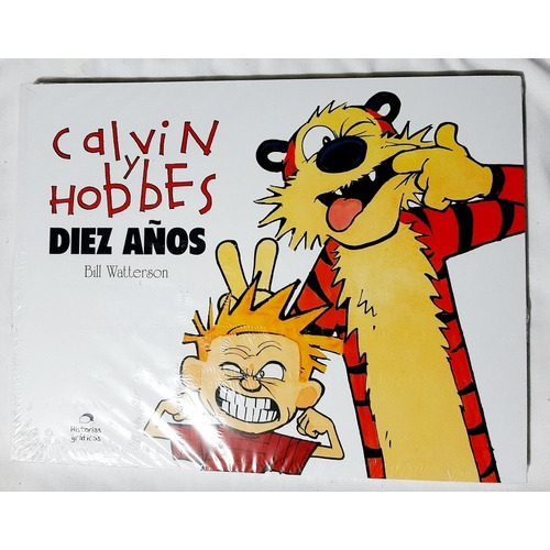 Calvin Y Hobbes. Diez Años