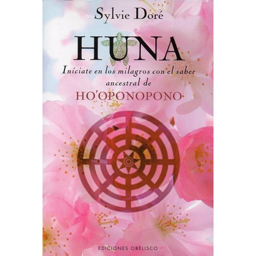 Huna, De Sylvie Doré., Vol. 1. Editorial Obelisco, Tapa Blanda En Español, 2015