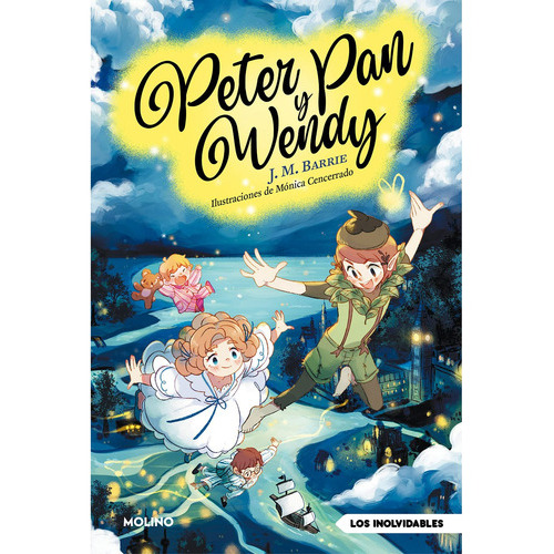 Peter Pan Y Wendy (inolvidables), De Barrie, J. M.. Editorial Molino, Tapa Dura, Edición 1 En Español, 2023