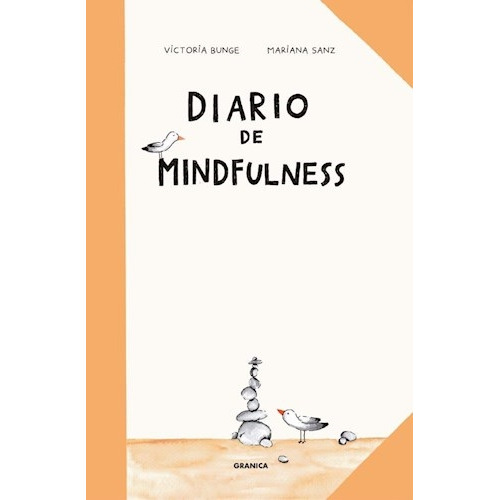 Diario De Mindfulness, De Victoria Bunge - Mariana Sanz. Editorial S/d, Tapa Tapa Blanda En Español