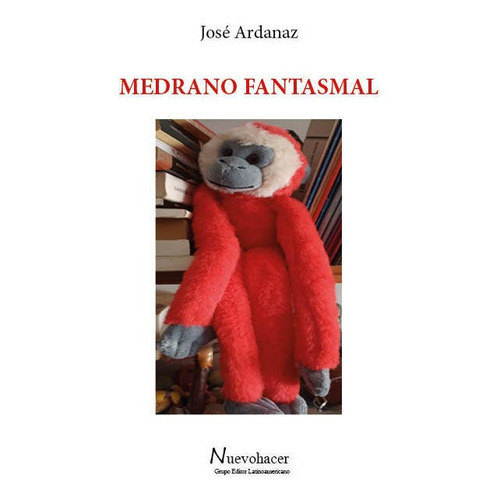 Medrano Fantasmal, De Jose Ardanaz. Editorial Nuevo Hacer, Tapa Blanda En Español, 2022