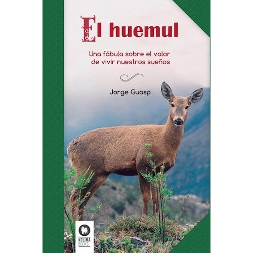 El Huemul De Jorge Guasp, De Jorge Guasp. Editorial Kolima En Español