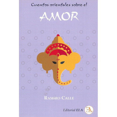 Libro Cuentos Orientales Sobre El Amor Ramiro Calle