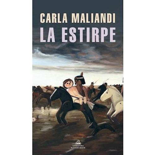 La Estirpe - Carla Maliandi - Lrh - Libro