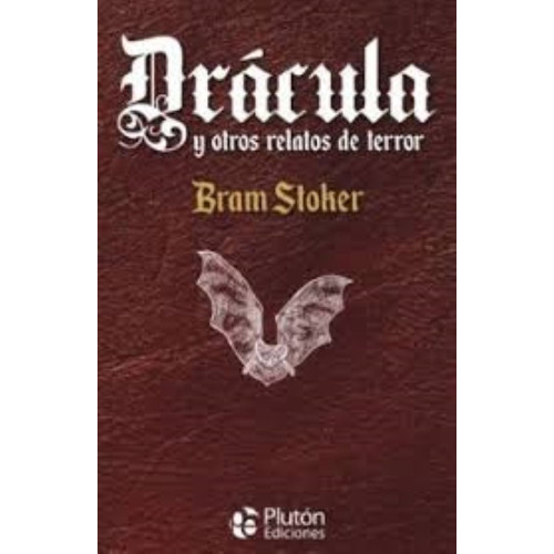 Dracula Y Otros Relatos De Terror