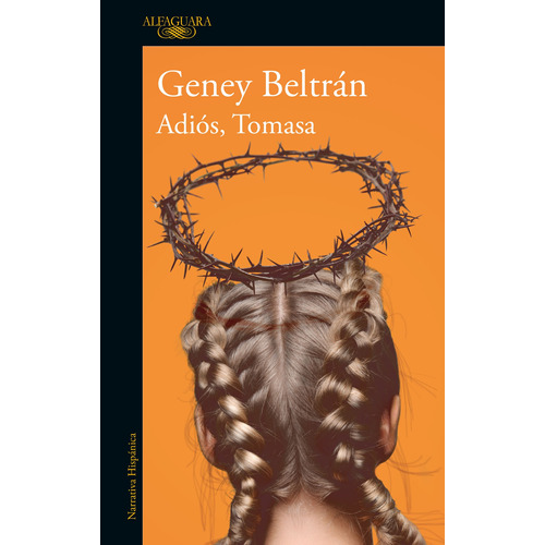 Adiós, Tomasa, de Beltrán, Geney. Serie Literatura Hispánica Editorial Alfaguara, tapa blanda en español, 2019
