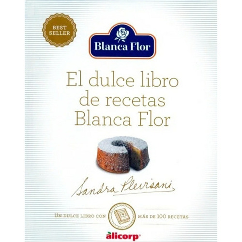 Libro Blanca Flor, De Sandra Plevisani. Editorial Intercorp, Tapa Dura En Español, 2018