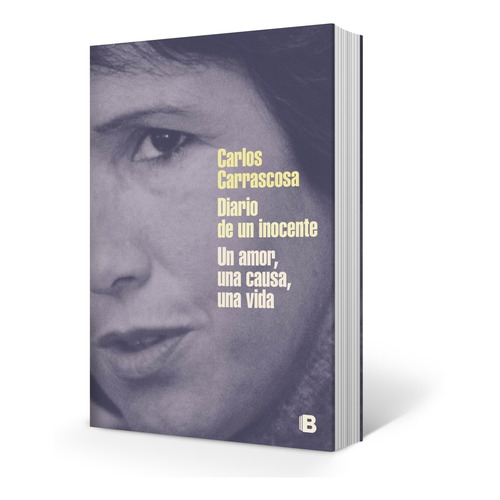 Diario De Un Inocente - Carlos Carrascosa - Un Amor Una Caus