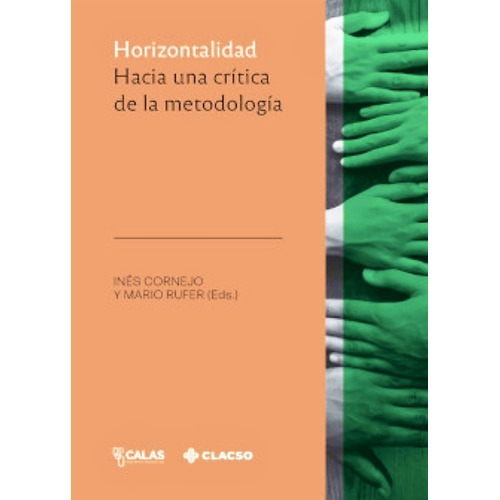 Horizontalidad Una Crítica De La Metodología Cornejo Rufer