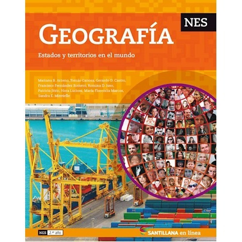 Geografía. Estados y territorios en el mundo NES - Santillana en línea, de Varios autores. Editorial SANTILLANA en español