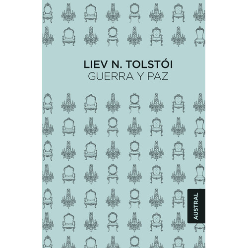 Guerra Y Paz - Liev N. Tolstói