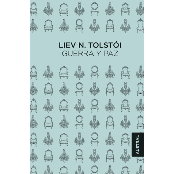 Guerra Y Paz - Liev N. Tolstói