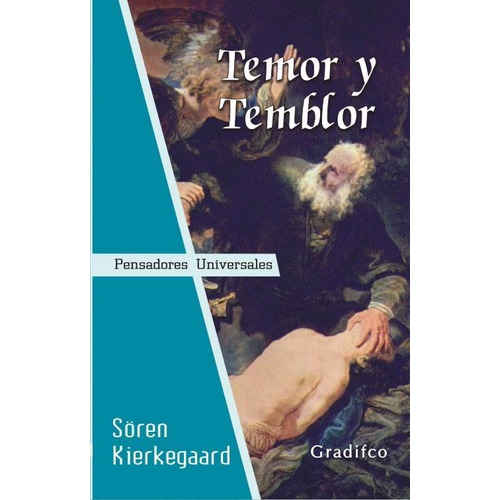 Sören Kierkegaard - Temor Y Temblor - Libro