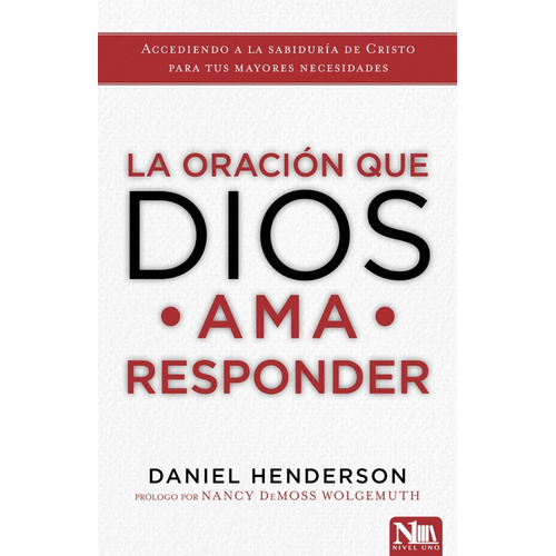 Libro La Oración Que Dios Ama Responder - Daniel Henderson