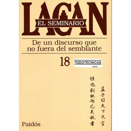 El Seminario 18 (lacan) De Un Dis, De Jacques Lacan. Editorial Paidós En Español