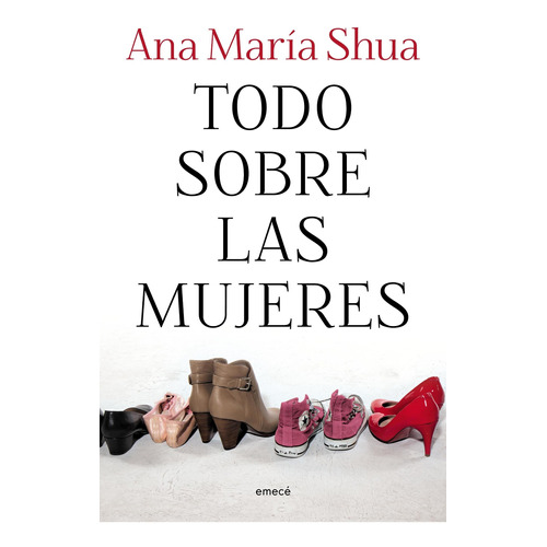 Todo Sobre Las Mujeres De Ana María Shua - Emecé