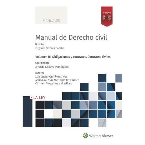 MANUEL DE DERECHO CIVIL III. CONTRATOS, de Llamas Pombo, Eugenio. Editorial La Ley, tapa blanda en español