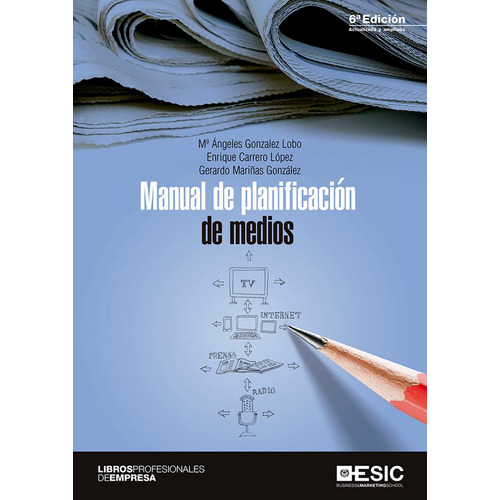 Manual De Planificacion De Medios - Gonzalez Lobo, Maria ...