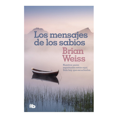 Mensajes De Los Sabios - Weiss, Brian