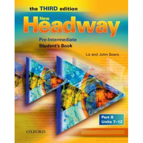 New Headway  Pre-intermediate-  Student`s B Third Edition # 