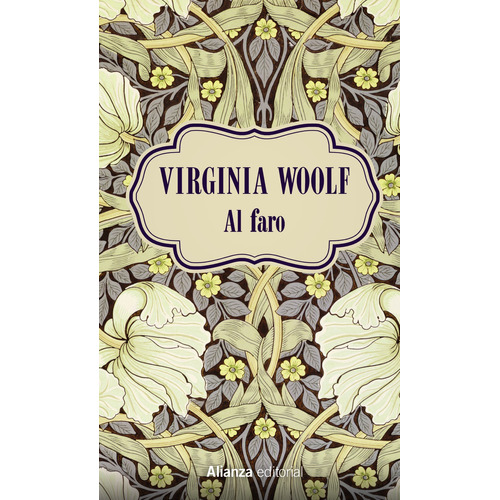 Al faro, de Virginia Woolf. Serie 8491812982, vol. 1. Editorial Alianza distribuidora de Colombia Ltda., tapa dura, edición 2018 en español, 2018