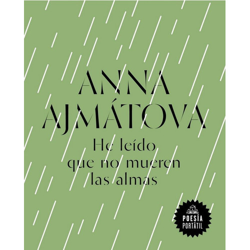 He leÃÂdo que no mueren las almas, de Ajmatova, Anna. Editorial Literatura Random House, tapa blanda en español