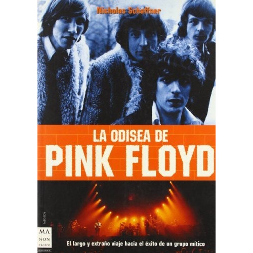 La Odisea De Pink Floyd - Shaffner N (libro)