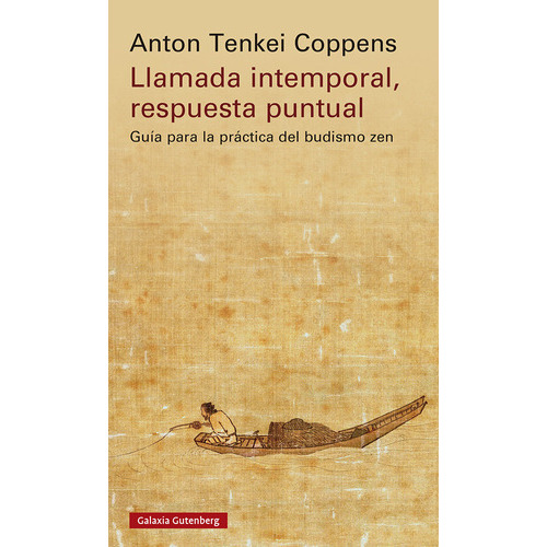 LLAMADA INTEMPORAL RESPUESTA PUNTUAL, de TENKEI COPPENS, ANTON. Editorial Galaxia Gutenberg, S.L., tapa blanda en español