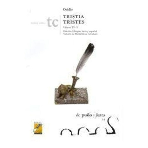 Tristia /tristes - Libros Iii-v - Ed.bilingue Latin-español