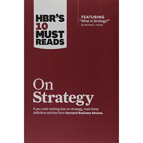 Hbrs 10 Must Reads On Strategy - Review, Harvard..., de Review, Harvard Busin. Editorial Harvard Business Review Press en inglés