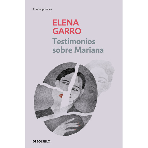 Testimonios sobre Mariana, de Garro, Elena. Serie Contemporánea Editorial Debolsillo, tapa blanda en español, 2021