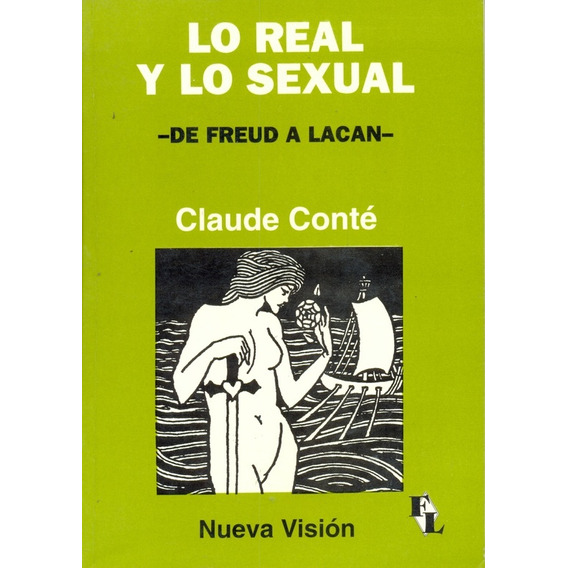 Real Y Lo Sexual, Lo - Conté-ackerman