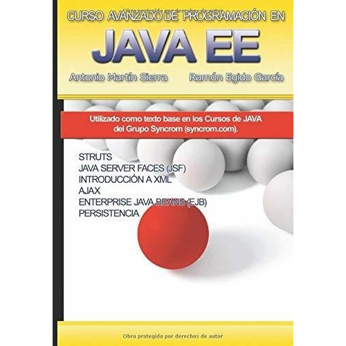 Curso Avanzado De Programacion En Java Ee Struts,.., De Egido García, Ramón. Editorial Syncrom España Solutions En Español
