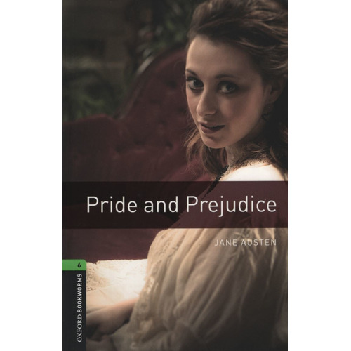Oxford Bookworms Library: Level 6:: Pride And Prejudice Audi, De Jane Austen. Editorial Oxford University Press España, S.a., Tapa Blanda En Inglés