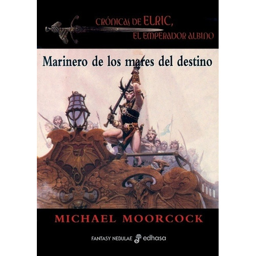 Iii Marinero De Los Mares Del Destino - Moorcock, Michael