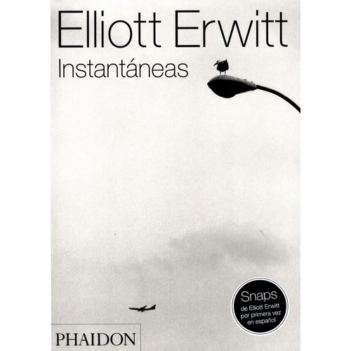 Elliott Erwitt - Instantaneas. Ed. Phaidon