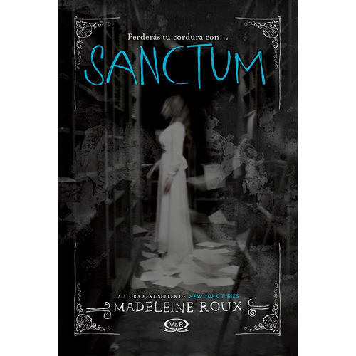 Sanctum, De Madeleine Roux. Editorial V&r, Tapa Blanda, Edición 1 En Español