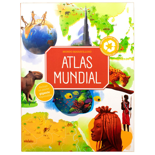 Mundo maravilloso: Atlas mundial: Libro infantil Un Mundo Maravilloso: Atlas Mundial, de Joanna Neville. Editorial Jo Dupre Bvba (Yoyo Books), tapa dura en español, 2022